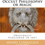 Three Books of Occult Philosophy or Magic